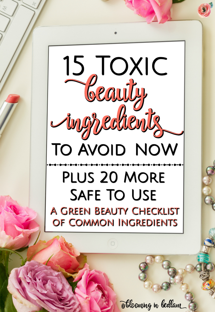 15 Toxic Beauty Ingredients to Avoid Now